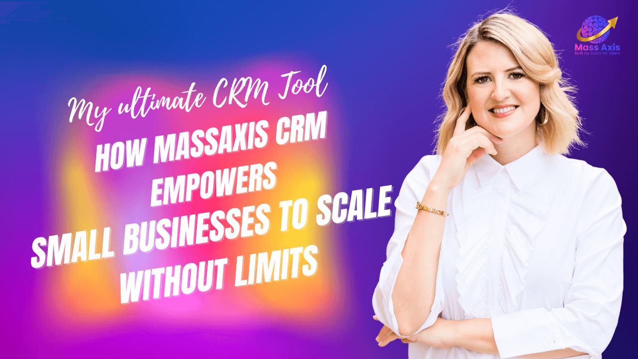 how-massaxis-crm-empowers-small-businesses-to-scale-without-limits