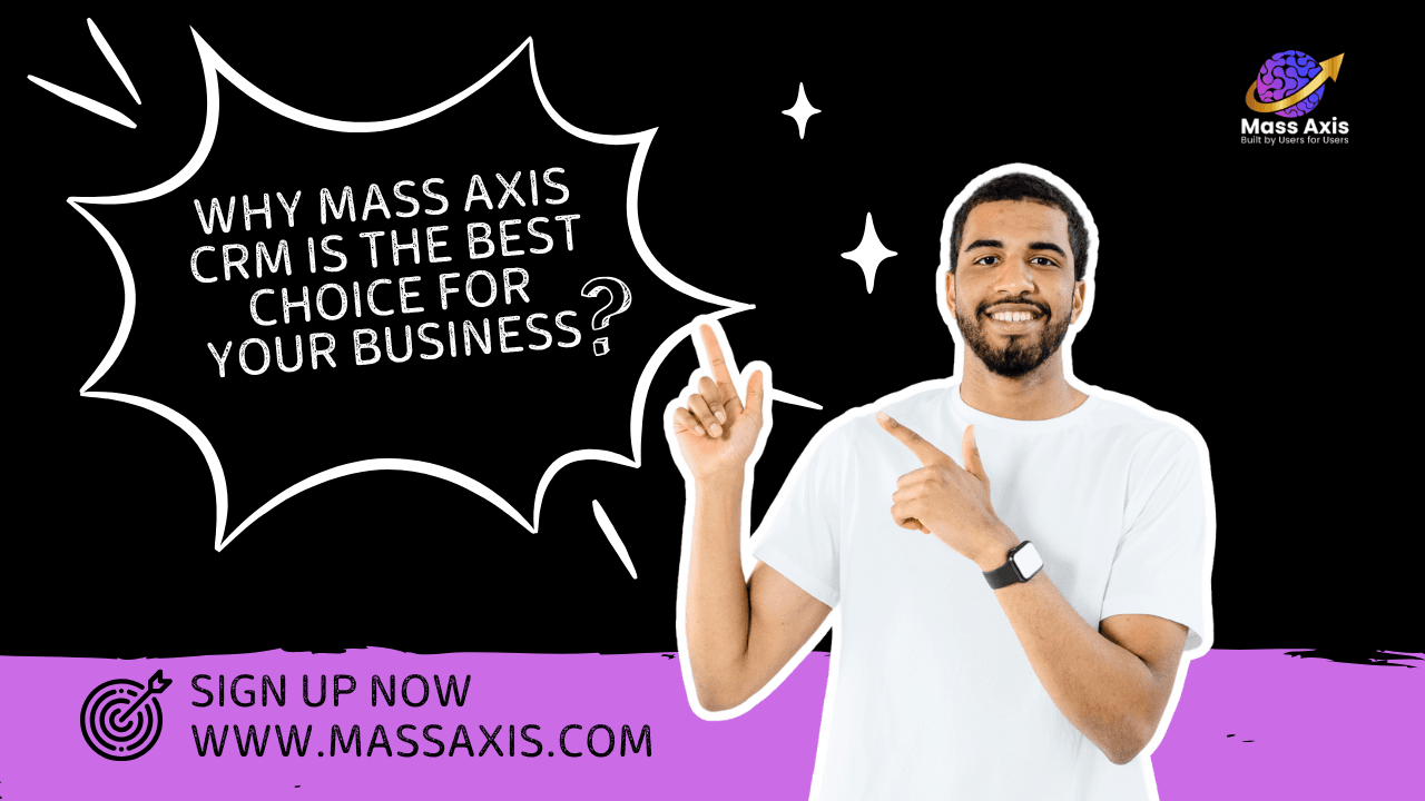 why-mass-axis-crm-is-the-best-choice-for-your-business