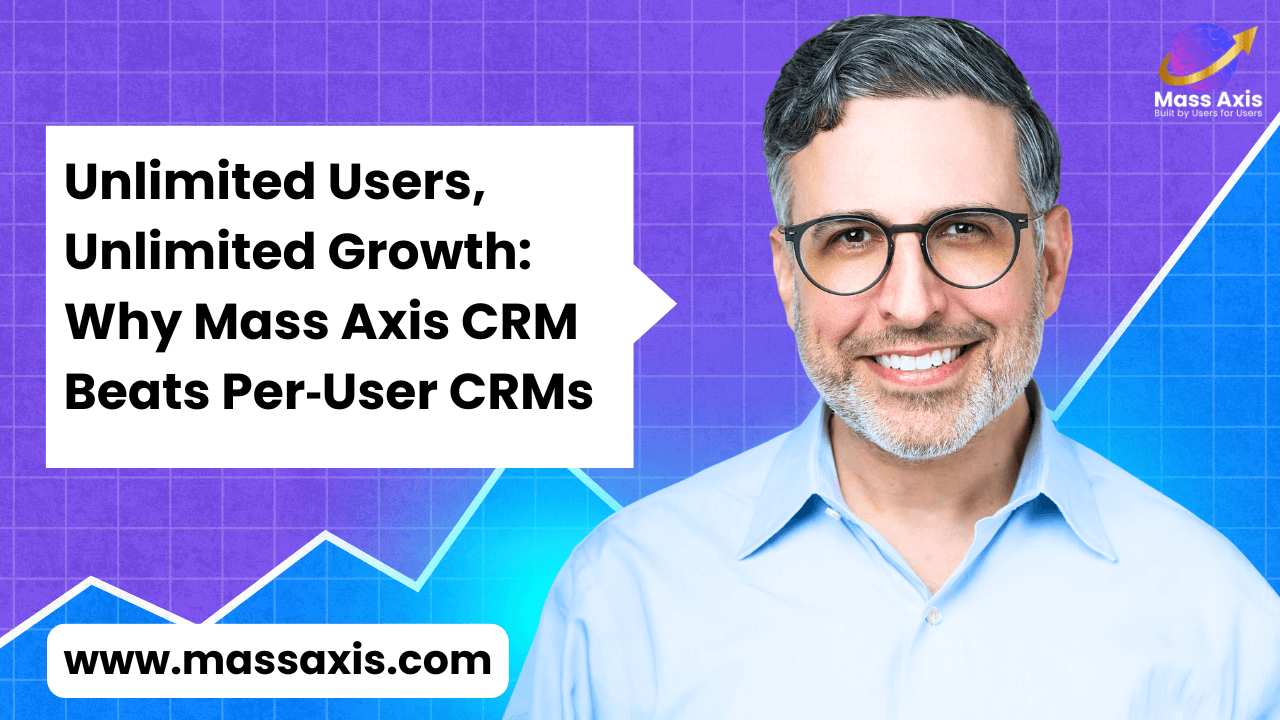 unlimited-users,-unlimited-growth:-why-mass-axis-crm-beats-per‑user-crms